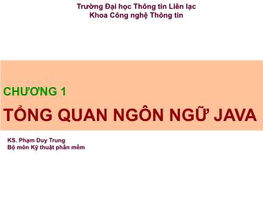 Bài giảng Kỹ thuật phần mềm - Chương 1: Tổng quan Ngôn ngữ Java - Phạm Duy Trung