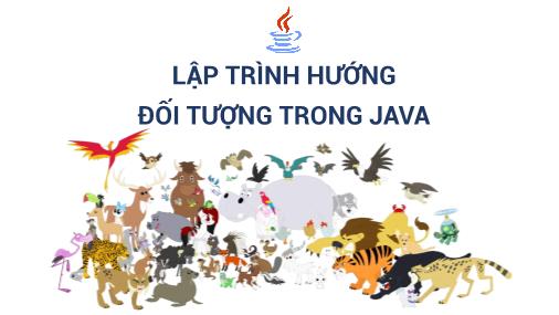 Bài giảng Kỹ thuật phần mềm - Chương 3: Lập trình hướng đối tượng trong Java - Phạm Duy Trung