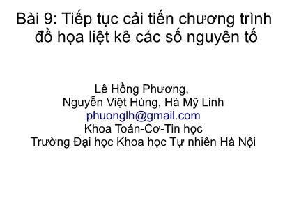 Bài giảng Lập trình hướng đối tượng - Bài 9: Tiếp tục cải tiến chương trình đồ họa liệt kê các số nguyên tố - Lê Hồng Phư