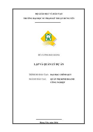 Bài giảng Lập và quản lý dự án