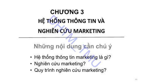 Bài giảng Marketing căn bản - Chương 3: Hệ thống thông tin và nghiên cứu marketing