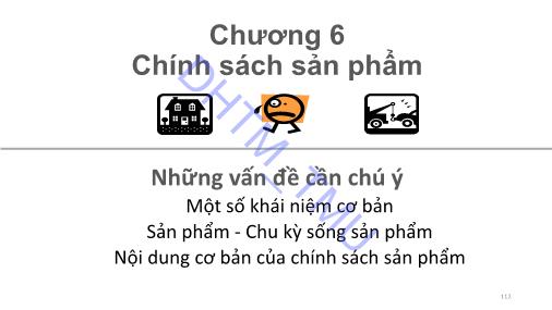 Bài giảng Marketing căn bản - Chương 6: Chính sách sản phẩm