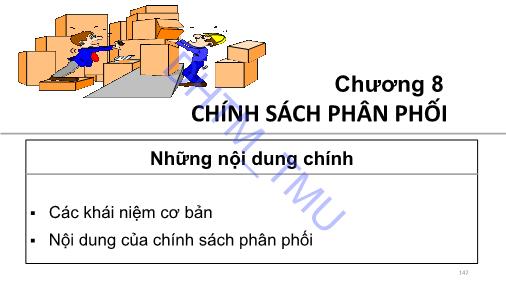 Bài giảng Marketing căn bản - Chương 8: Chính sách phân phối