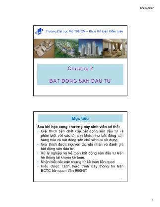 Bài giảng môn Kế toán tài chính 2 - Chương 2: Bất động sản đầu tư