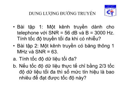 Bài giảng môn Truyền số liệu - Chương 2: Giao tiếp vật lý và môi trường truyền dữ liệu (Phần 2)