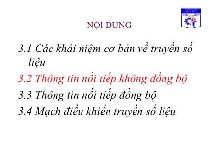 Bài giảng môn Truyền số liệu - Chương 3: Giao tiếp kết nối số liệu (Phần 2)