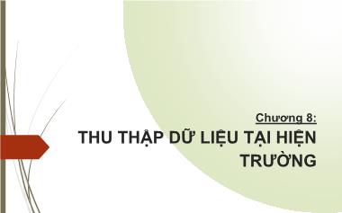 Bài giảng Nghiên cứu Marketing - Chương 8: Thu thập dữ liệu tại hiện trường