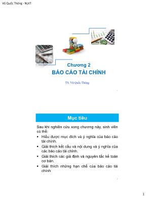 Bài giảng Nguyên lý kế toán - Chương 2: Báo cáo tài chính - Vũ Quốc Thông