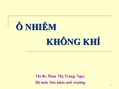 Bài giảng Ô nhiễm không khí - Phan Thị Trung Ngọc