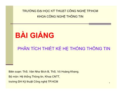 Bài giảng Phân tích thiết kế hệ thống thông tin - Văn Như Bích