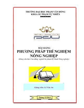 Bài giảng Phương pháp thí nghiệm nông nghiệp - Lê Văn An