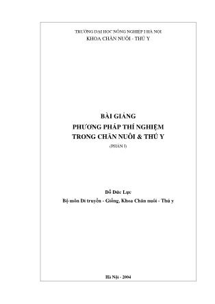 Bài giảng Phương pháp thí nghiệm trong chăn nuôi & thú y - Đỗ Đức Lực (Phần 1)