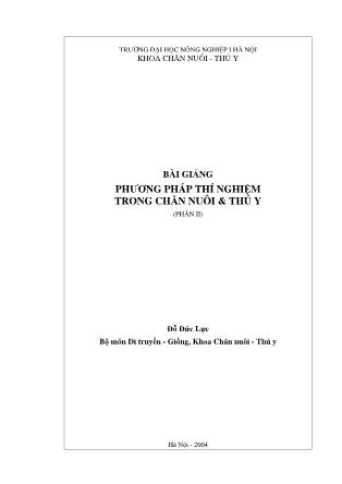 Bài giảng Phương pháp thí nghiệm trong chăn nuôi & thú y - Đỗ Đức Lực (Phần 2)