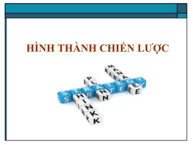 Bài giảng Quản lý chiến lược - Chương 5: Hình thành chiến lược