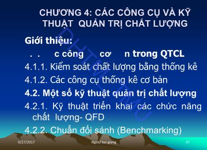 Bài giảng Quản trị chất lượng - Chương 4: Các công cụ và kỹ thuật quản trị chất lượng - Đỗ Thị Ngọc