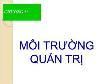 Bài giảng Quản trị học - Chương 3: Môi trường quản trị