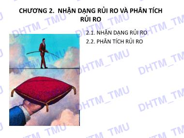 Bài giảng Quản trị rủi ro - Chương 2: Nhận dạng rủi ro và phân tích rủi ro