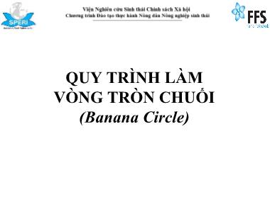 Bài giảng Quy trình làm vòng tròn chuối (Banana Circle)