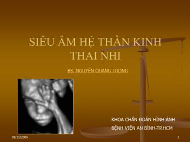 Bài giảng Siêu âm hệ thần kinh thai nhi - Nguyễn Quang Trọng