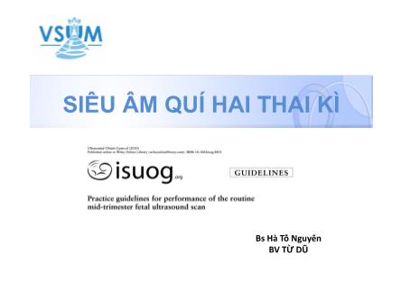 Bài giảng Siêu âm quí hai thai - Hà Tố Nguyên