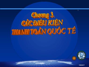 Bài giảng Thanh toán quốc tế - Chương 3: Các điều kiện thanh toán quốc tế - Hà Văn Hội