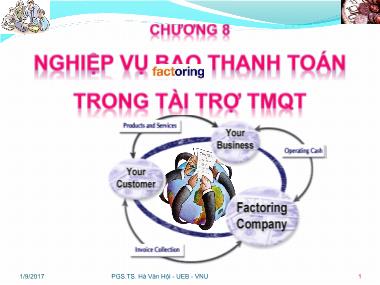 Bài giảng Thanh toán quốc tế - Chương 8: Nghiệp vụ bao thanh toán trong TMQT - Hà Văn Hội