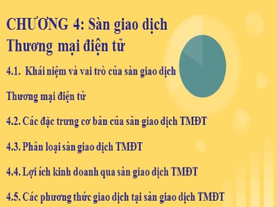 Bài giảng Thương mại điện tử (E-Commerce) - Chương 4: Sàn giao dịch Thương mại điện tử - Đàm Thị Thuỷ