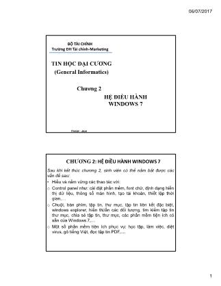 Bài giảng Tin học đại cương (General Informatics) - Chương 2: Hệ điều hành windows 7