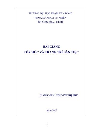 Bài giảng Tổ chức và trang trí bàn tiệc - Nguyễn Thị Phê