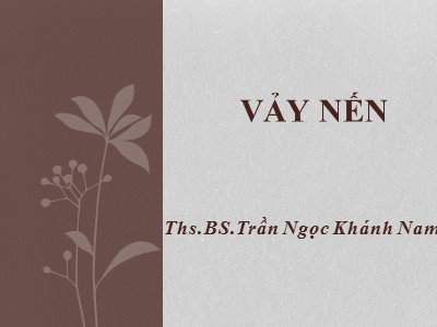 Bài giảng Vảy nến - Trần Ngọc Khánh Nam