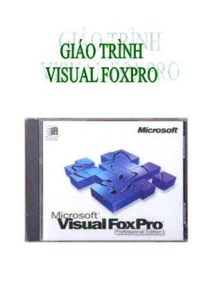 Bài giảng Visual FoxPro