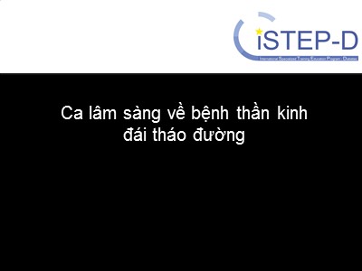 Ca lâm sàng về bệnh thần kinh đái tháo đường