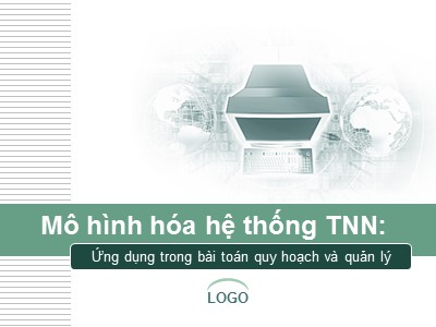 Mô hình hóa hệ thống TNN: Ứng dụng trong bài toán quy hoạch và quản lý