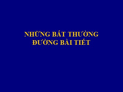 Những bất thường đường bài tiết