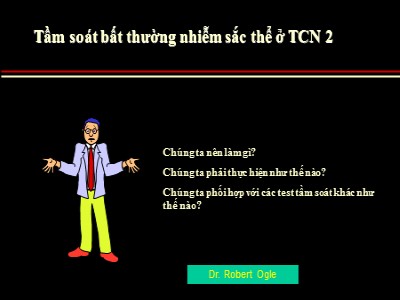 Tầm soát bất thường nhiễm sắc thể ở TCN 2