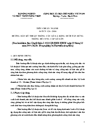 Tiêu chuẩn ngành 04 TCN 126-2006: Hướng dẫn kỹ thuật trồng cây gỗ lá rộng dưới tán rừng trồng để cung cấp gỗ lớn