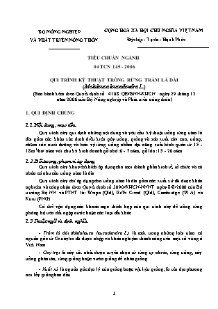 Tiêu chuẩn ngành 04 TCN 145-2006: Qui trình kỹ thuật trồng rừng tràm lá dài