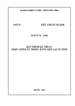 Tiêu chuẩn ngành 04 TCN 74-2006: Quy trình kỹ thuật nhân giống và trồng rừng keo lai vô tính