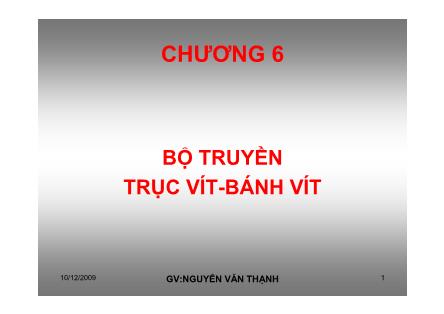 Bài giảng Chi tiết máy - Chương 7: Bộ truyền trục vít-bánh ví - Nguyễn Văn Thạnh