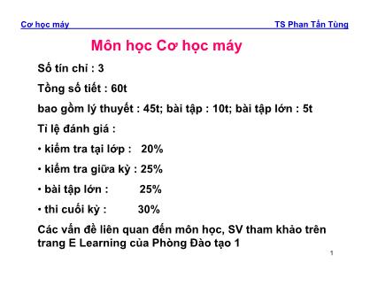 Bài giảng Cơ học máy - Giới thiệu môn học - Phan Tấn Tùng