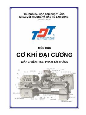 Bài giảng Cơ khí đại cương - Phạm Tài Thắng