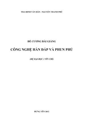 Bài giảng Công nghệ hàn đắp và phun phủ