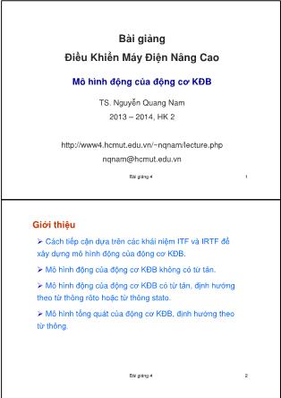 Bài giảng Điều khiển máy điện nâng cao - Bài 4: Mô hình động của động cơ KĐB - Nguyễn Quang Nam