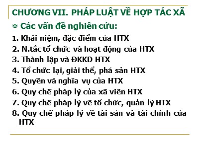 Bài giảng Luật kinh tế - Chương 7: Pháp luật về hợp tác xã - Bùi Huy Tùng