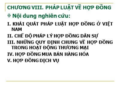 Bài giảng Luật kinh tế - Chương 8: Pháp luật về hợp đồng - Bùi Huy Tùng