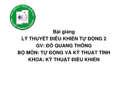 Bài giảng Lý thuyết điều khiển tự động 2 - Chương 1: Các khái niệm và định nghĩa cơ bản về hệ thống điều khiển tự động phi tuyến