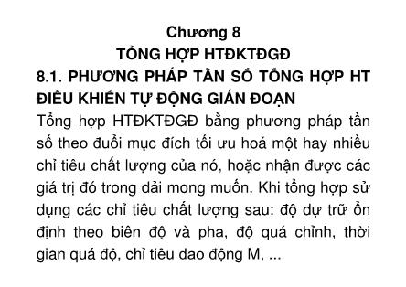 Bài giảng Lý thuyết điều khiển tự động 2 - Chương 8: Tổng hợp hệ thống điều khiển tự động gián đoạn