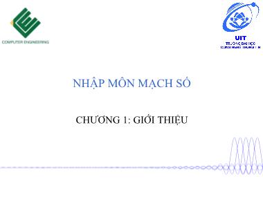 Bài giảng Nhập môn mạch số - Buổi 1, Chương 1: Giới thiệu