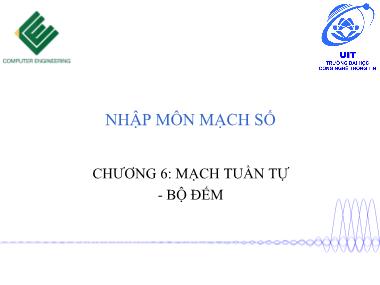 Bài giảng Nhập môn mạch số - Buổi 13, Chương 6: Mạch tuần tự-Bộ đếm