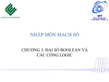 Bài giảng Nhập môn mạch số - Buổi 4, Chương 3: Đại số Boolean và các cổng logic